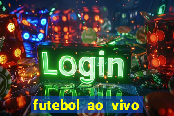 futebol ao vivo sem travar